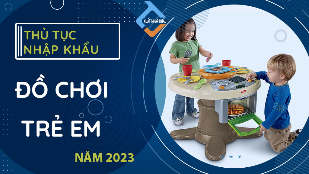 nhap-khau-do-choi-tre-em.jpg